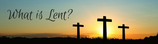 What is Lent